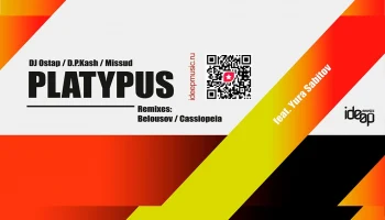 DJ Ostap, D.P.Kash, Missud feat. Юра Сабитов &mdash; Platypus [ideep Music]